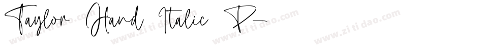 Taylor Hand Italic P字体转换